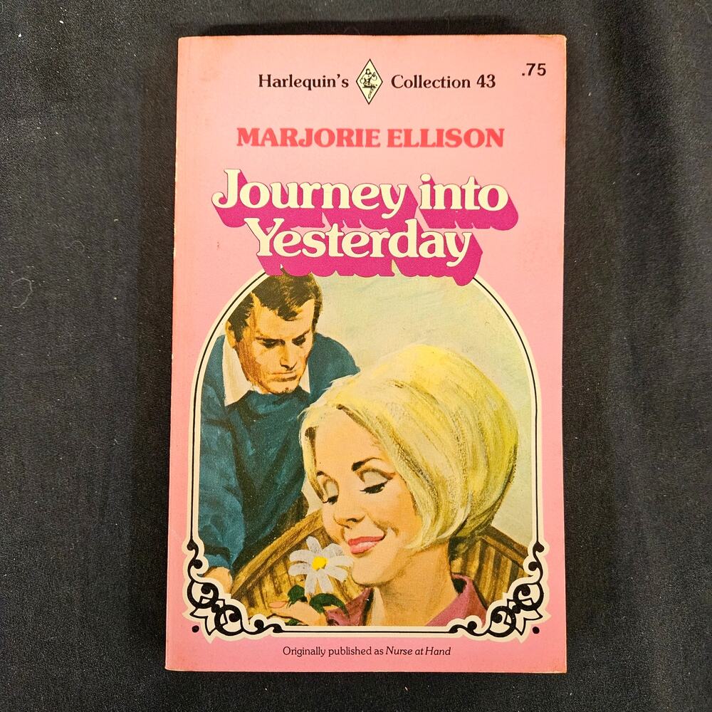 Harlequin's‎ Collection #43 Journey Into Yesterday Marjorie Ellison Book